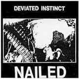 Deviated Instinct : Nailed